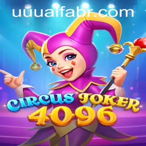 Descubra o Fascinante Mundo de CircusJoker4096: A Nova Sensação dos Jogos Online